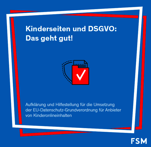 2018-10-12 11_50_40-Kinderseiten und DSGVO_ Das geht gut!.png Ansicht: Datenschutz leicht erklärt: Interaktive Checkliste für Anbieter von Kinderangeboten veröffentlicht Hilfestellungen zur EU-Datenschutz-Grundverordnung (DSGVO)
